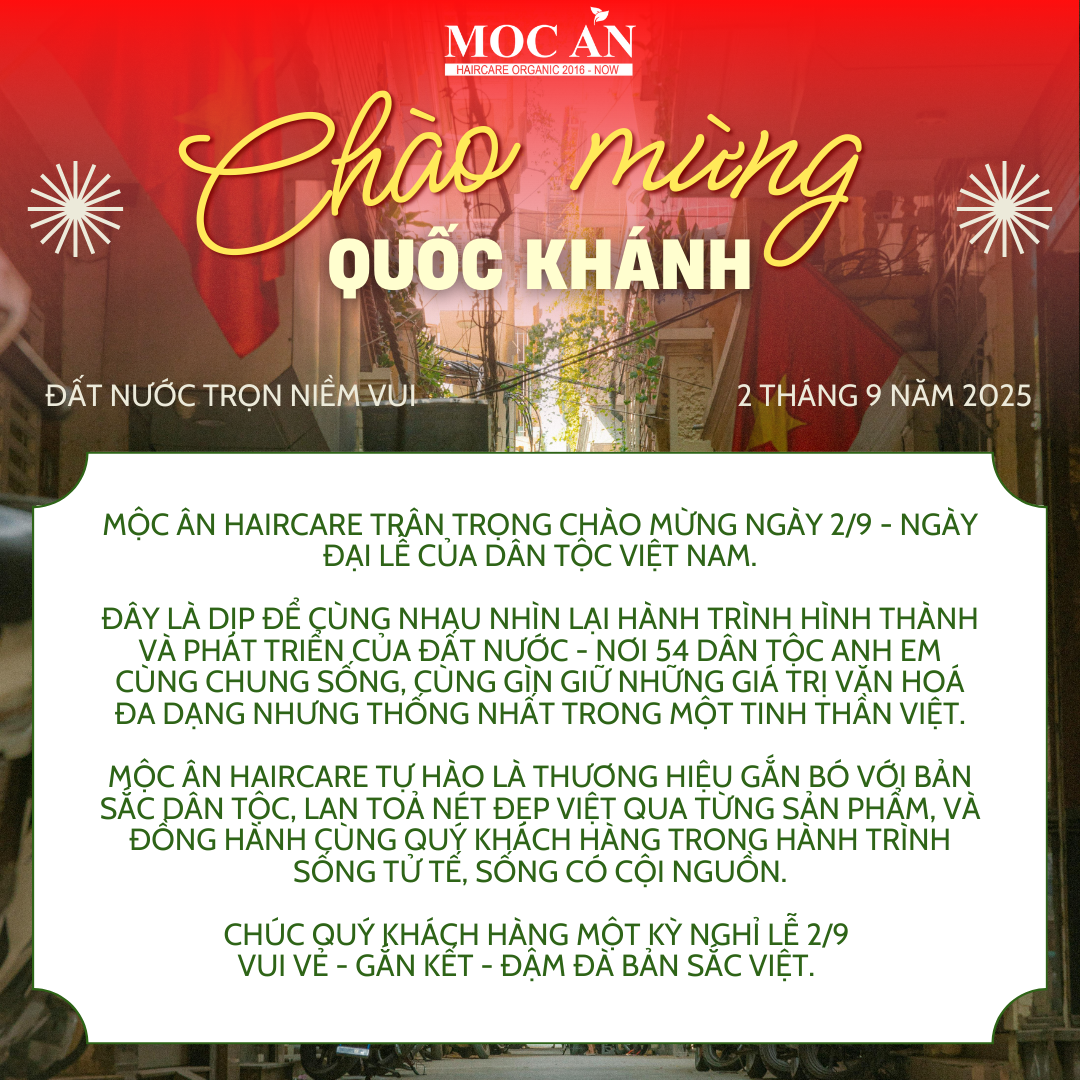 Mộc Ân Haircare Chào mừng Quốc khánh 2/9 – Đất Nước Trọn Niềm Vui