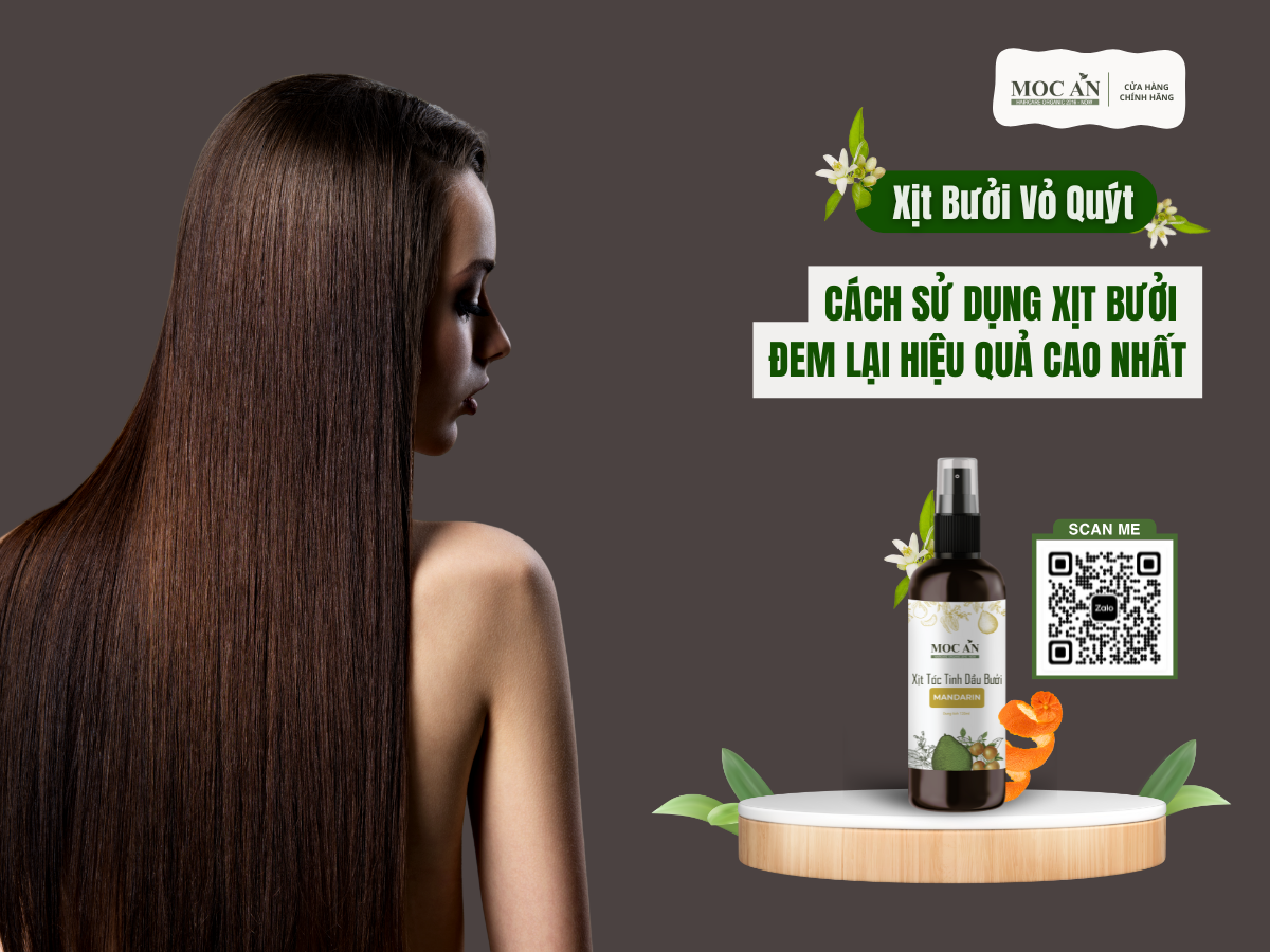 Cách Sử Dụng Xịt Bưởi Vỏ Quýt Hiệu Quả - Giảm Rụng Tóc, Mọc Tóc Nhanh | Mộc Ân Haircare