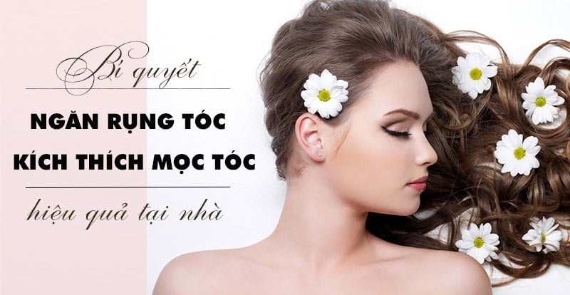 Bí quyết kích thích mọc tóc dày và khỏe mạnh từ chuyên gia