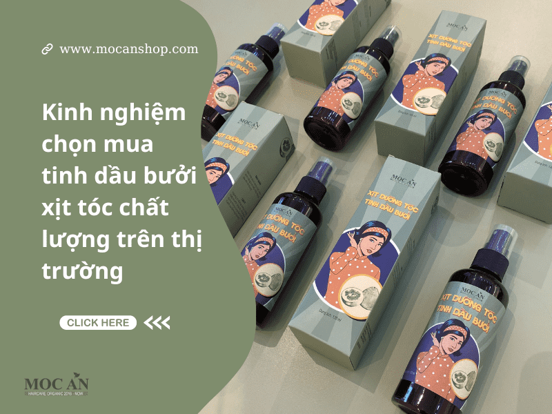 Kinh nghiệm chọn mua tinh dầu bưởi xịt tóc chất lượng trên thị trường