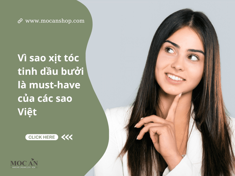 Tại Sao Xịt Tóc Tinh Dầu Bưởi Trở Thành Must-Have Của Các Ngôi Sao Showbiz Việt?