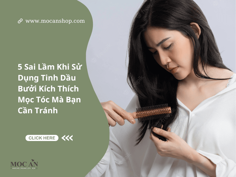 5 sai lầm khi sử dụng tinh dầu bưởi kích thích mọc tóc