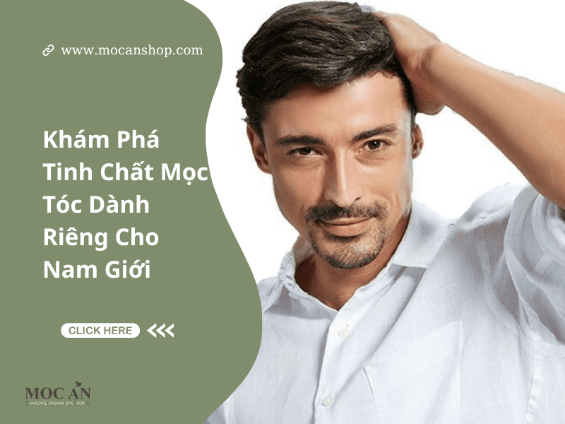 Khám Phá Tinh Chất Mọc Tóc Dành Riêng Cho Nam Giới