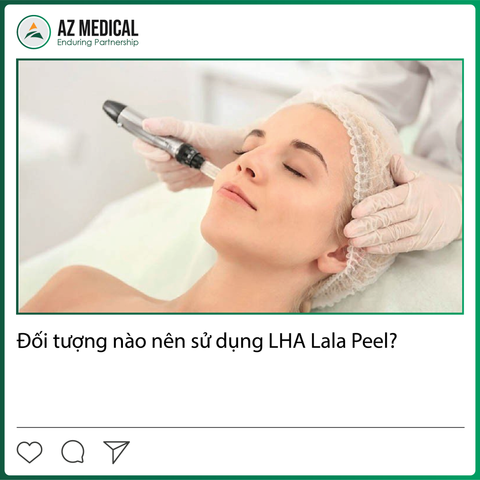 Đối tượng nào nên sử dụng LHA Lala Peel?