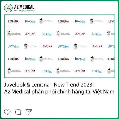 Juvelook & Lenisna - New Trend 2023: Az Medical phân phối chính hãng tại Việt Nam