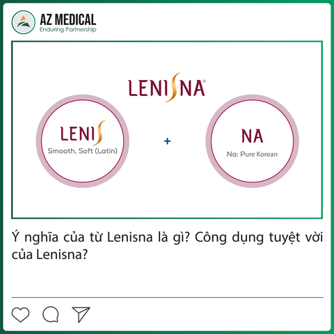 Ý nghĩa của từ Lenisna là gì? Công dụng tuyệt vời của Lenisna?