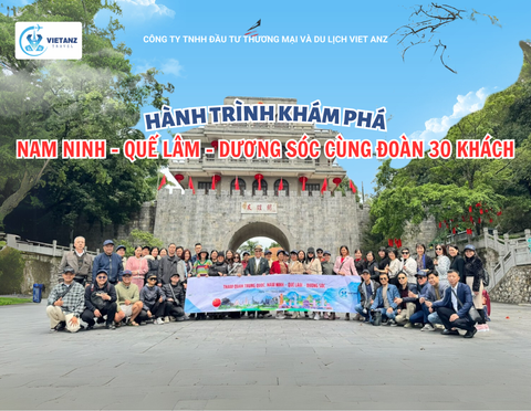 Hành trình khám phá Nam Ninh - Quế Lâm - Dương Sóc cùng đoàn 30 khách