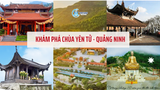 Khám phá chùa Yên Tử - Điểm du lịch tâm linh thu hút khách hàng triệu khách du lịch