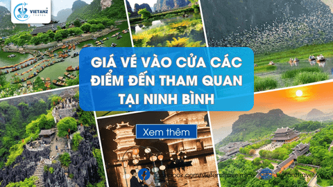 Giá vé vào cửa các điểm đến tham quan tại Ninh Bình