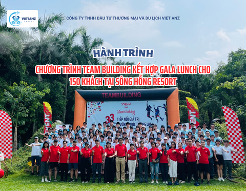 Chương trình Team Building cho đoàn 150 khách tại Sông Hồng Resort
