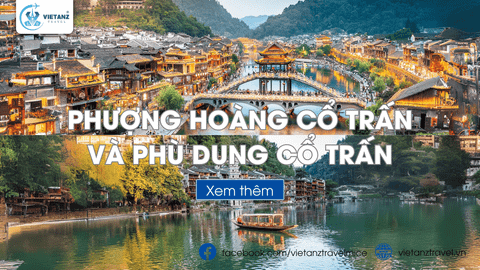 Phượng Hoàng Cổ Trấn & Phù Dung Trấn - Viên Ngọc
