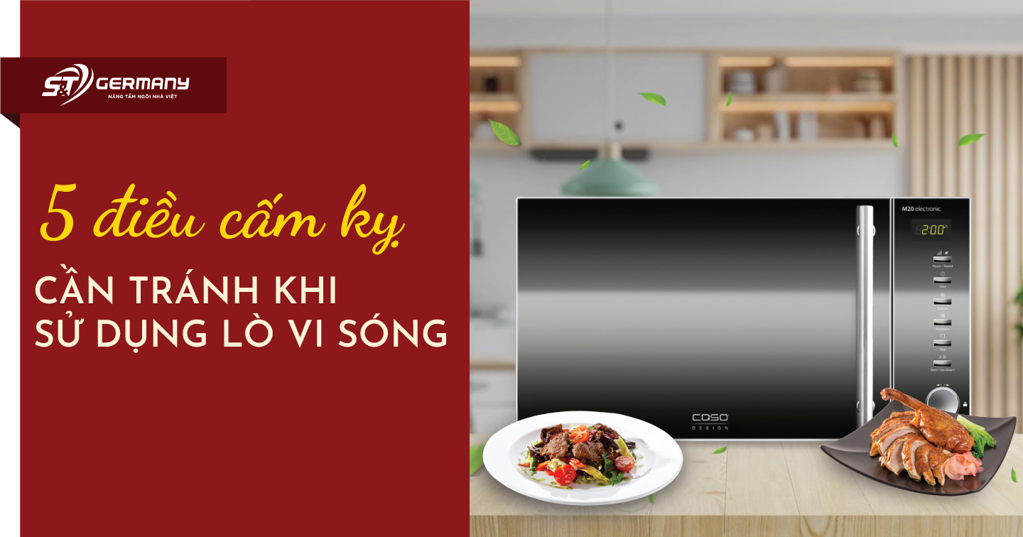 5 điều cấm kỵ cần tránh khi sử dụng lò vi sóng