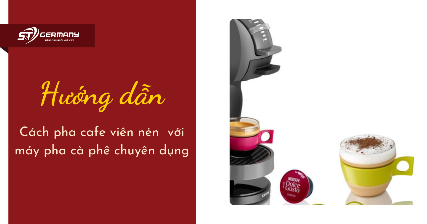 Hướng dẫn cách pha cafe viên nén đơn giản với máy pha cà phê chuyên dụng