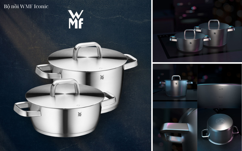 Bộ nồi WMF Iconic nội địa Đức cao cấp