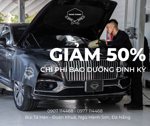 GIẢM 50% CHI PHÍ BẢO DƯỠNG ĐỊNH KỲ