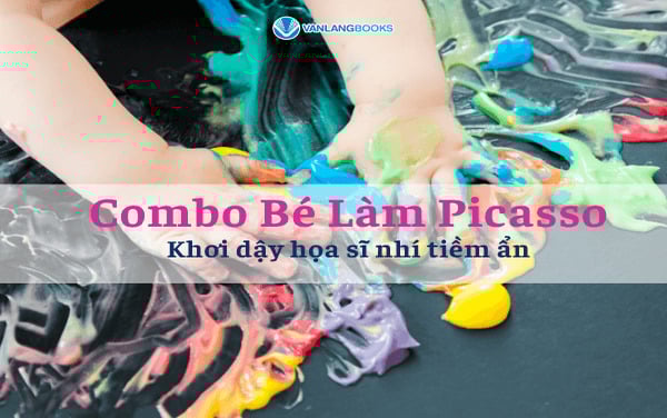 Combo Bé Làm Picasso - Khơi dậy họa sĩ nhí tiềm ẩn