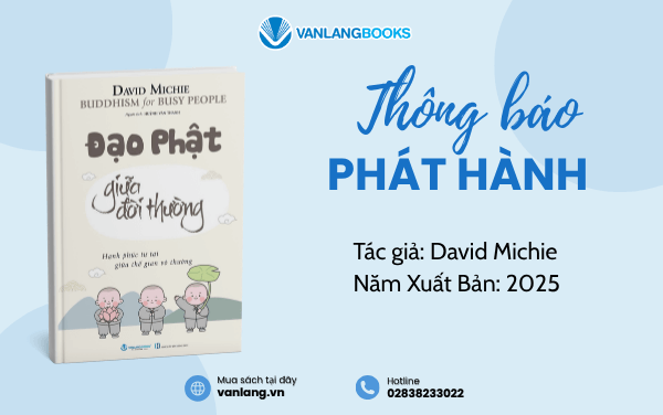 RA MẮT SÁCH: ĐẠO PHẬT GIỮA ĐỜI THƯỜNG
