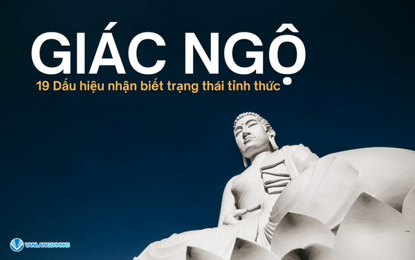 Giác ngộ là gì? 19 Dấu hiệu nhận biết trạng thái tỉnh thức
