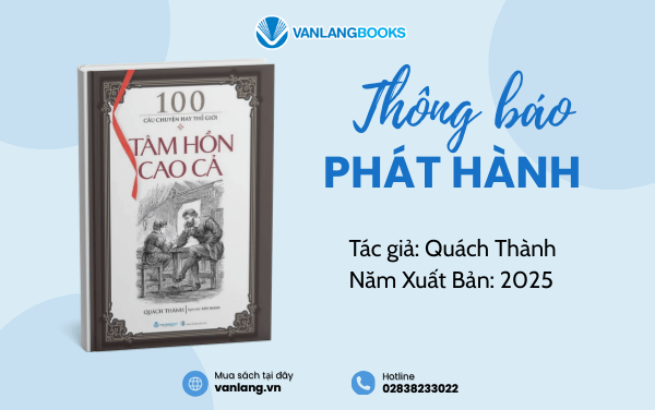 RA MẮT SÁCH “100 CÂU CHUYỆN HAY THẾ GIỚI – TÂM HỒN CAO CẢ”