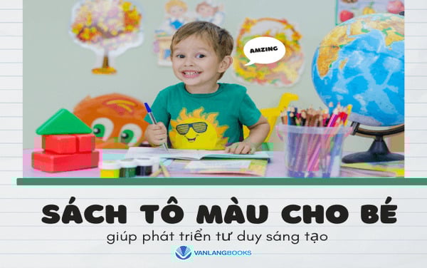 Top 2 bộ sách tô màu cho bé giúp phát triển tư duy sáng tạo
