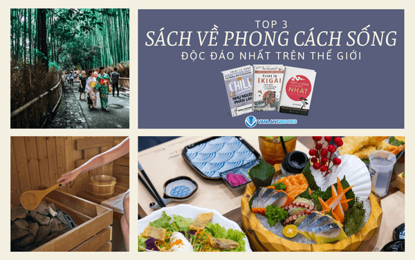 Top 3 sách về phong cách sống độc đáo trên thế giới