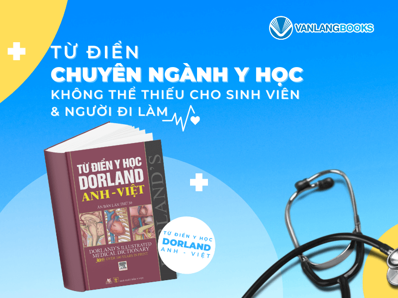 TỪ ĐIỂN CHUYÊN NGÀNH Y HỌC DÀNH CHO SINH VIÊN