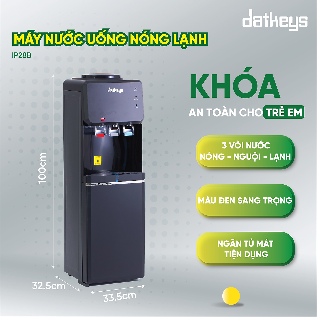 Những tính năng của máy nước uống nóng lạnh Datkeys Model IP28B