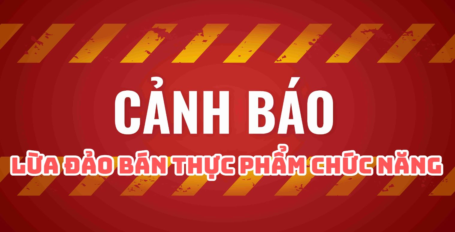 Chiêu Trò Lừa Đảo Bán Thực Phẩm Chức Năng Bạn Nên Biết