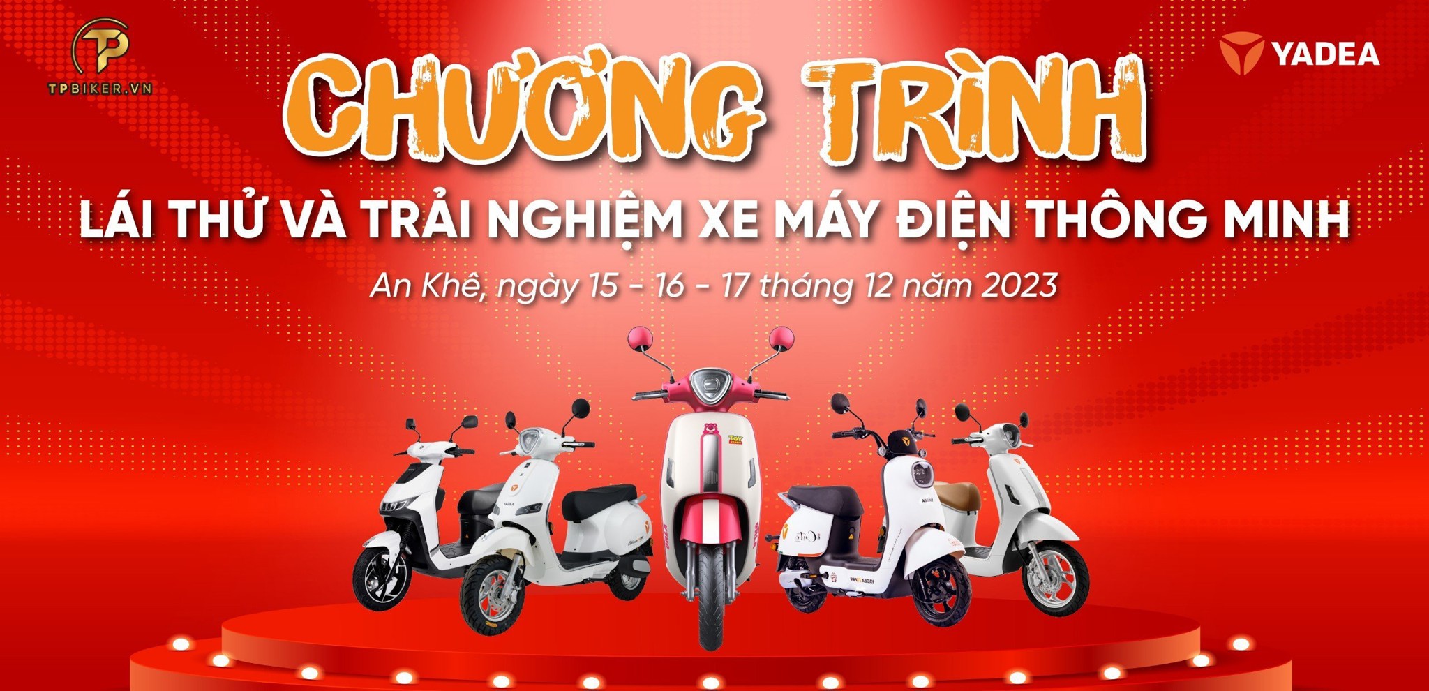 Lần Đầu Tiên YADEA kết hợp cùng TP Biker -  SỰ KIỆN LÁI THỬ VÀ TRẢI NGHIỆM XE MÁY ĐIỆN THÔNG MINH -