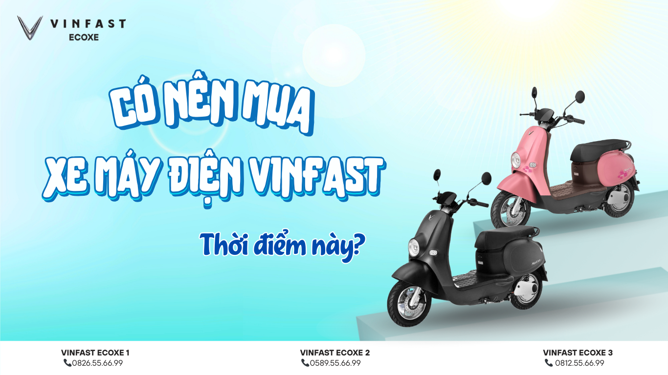 Có nên mua xe máy điện thời điểm này? – Lý do khiến 2025 là năm bùng nổ của xe máy điện VinFast