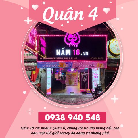 Tưng bừng khai trương sexshop Nấm 18 chi nhánh Quận 4