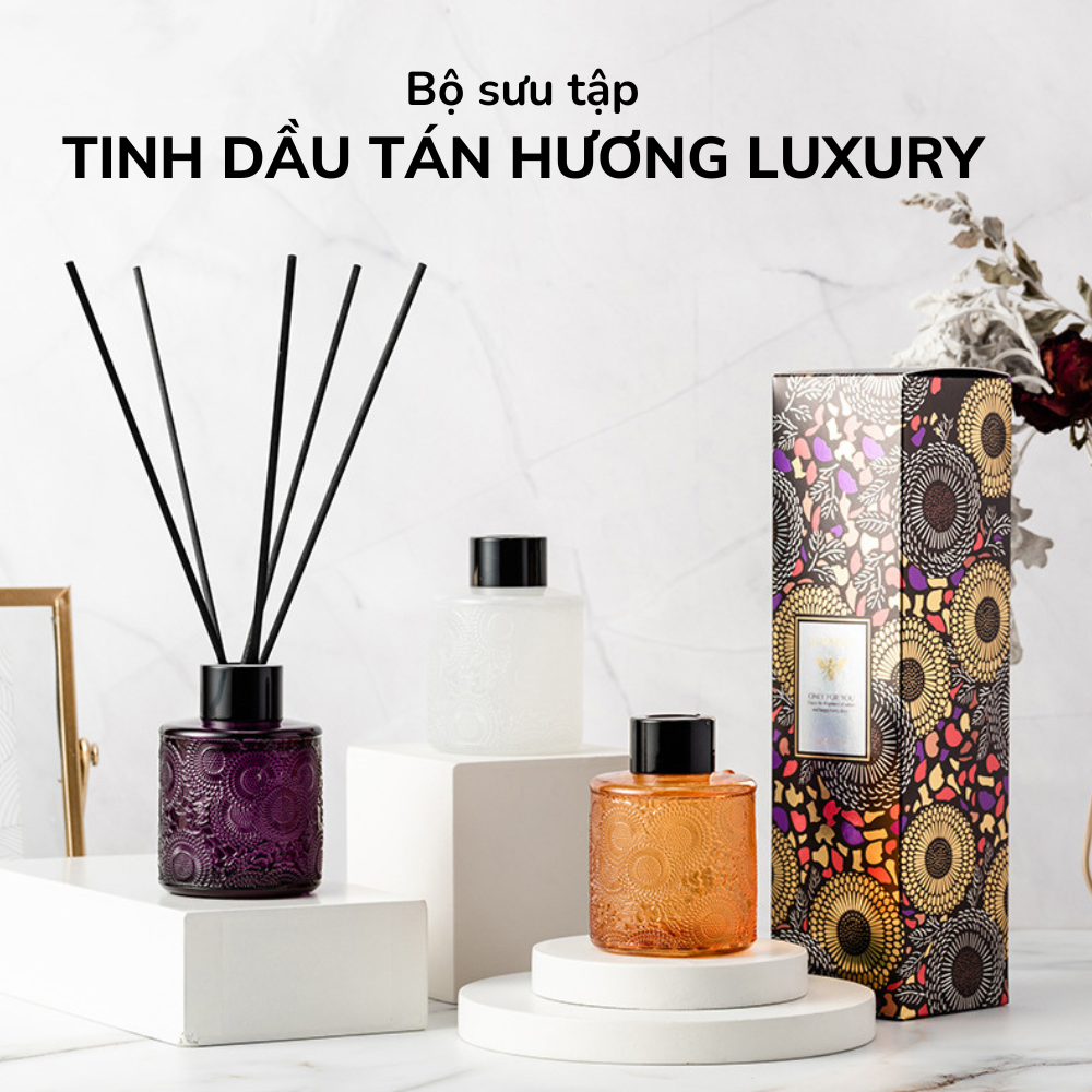 Giới thiệu Bộ sưu tập tinh dầu luxury tán hương thơm