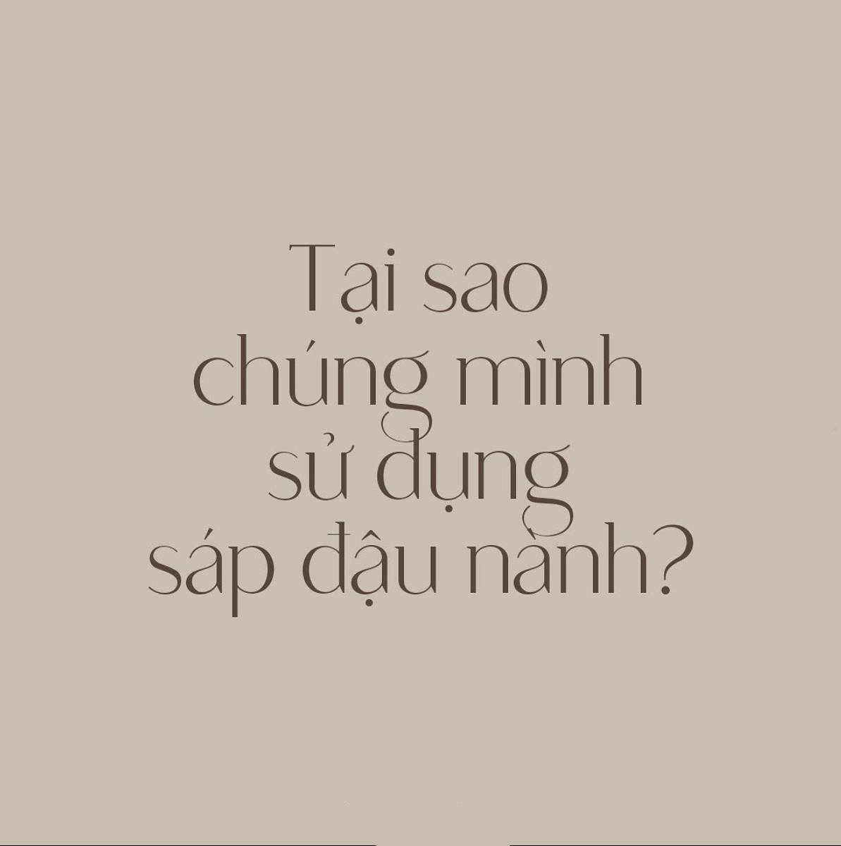 Tại sao nến sử dụng sáp đậu nành khi sử dụng nến thơm