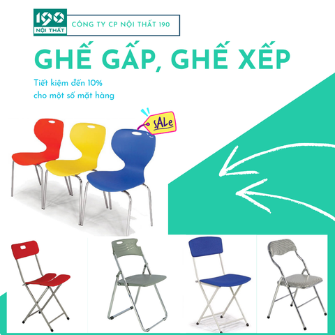 GHẾ XẾP, GHẾ GẤP -TIẾT KIỆM TỐI ĐA KHÔNG GIAN