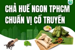 Khám Phá Chả Huế Ngon – Giò 7 Phút Truyền Thống Giữ Trọn Vị Huế Giữa Lòng Sài Gòn