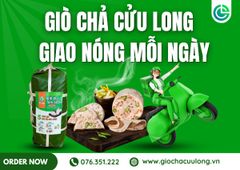 Giò Chả Cửu Long – Giao Nóng Mỗi Ngày | Ẩm Thực Cửu Long