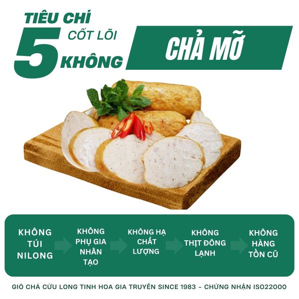 Chả mỡ không phụ gia nhân tạo từ Giò Chả Cửu Long, đảm bảo an tâm chất lượng với 5 cam kết 