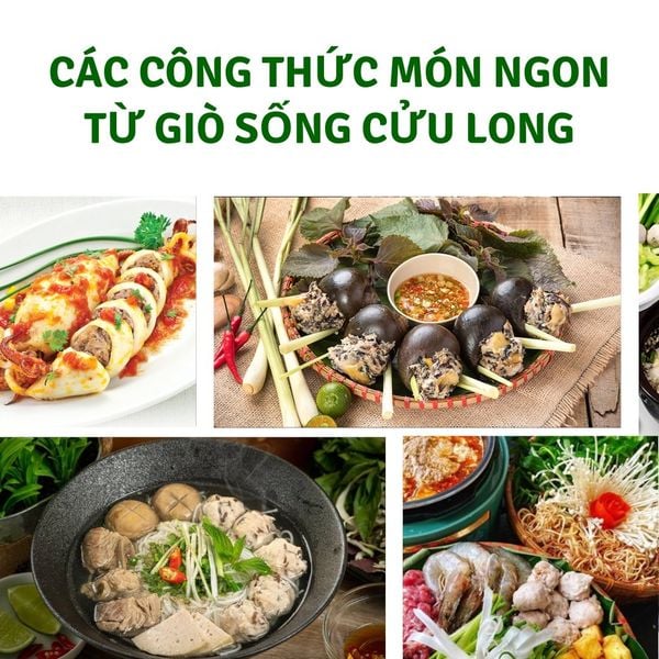 Các công thức món ngon từ giò sống Cửu Long: canh mọc, bún mọc, lẩu, chả nướng tự làm.