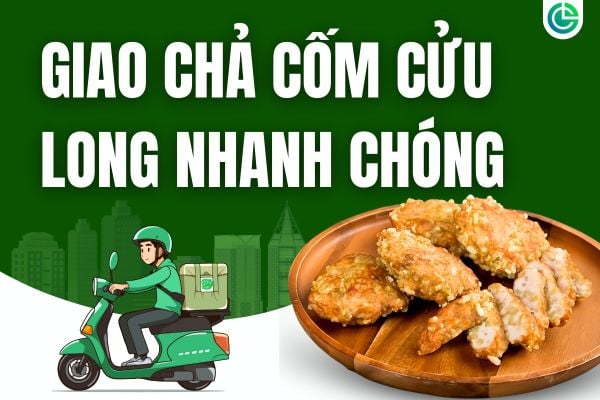 Dịch vụ giao chả cốm Cửu Long nhanh chóng tại TP.HCM.