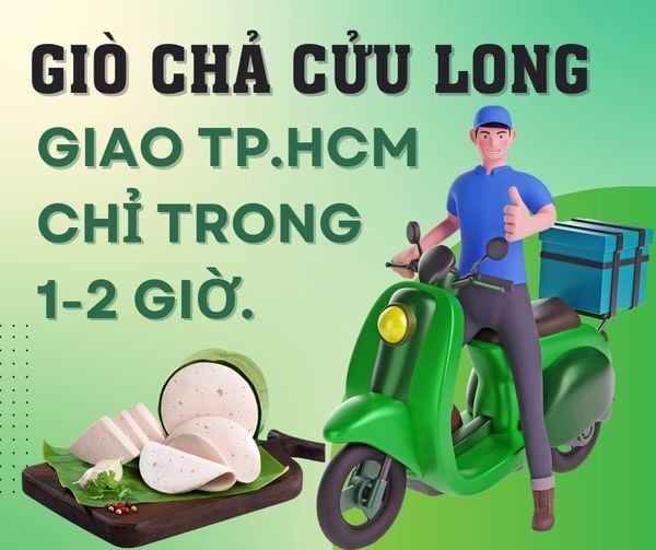 Giò Chả Cửu Long giao chả lụa ngon gần đây tại TP.HCM chỉ trong 1-2 giờ.