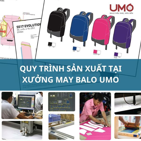 Tìm hiểu quy trình sản xuất balo