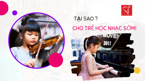 Tại sao nên cho trẻ em học nhạc sớm?