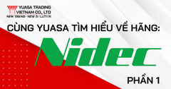 CÙNG YUASA TRADING VIỆT NAM TÌM HIỂU VỀ NIDEC MACHINE TOOL CORPORATION (P1)