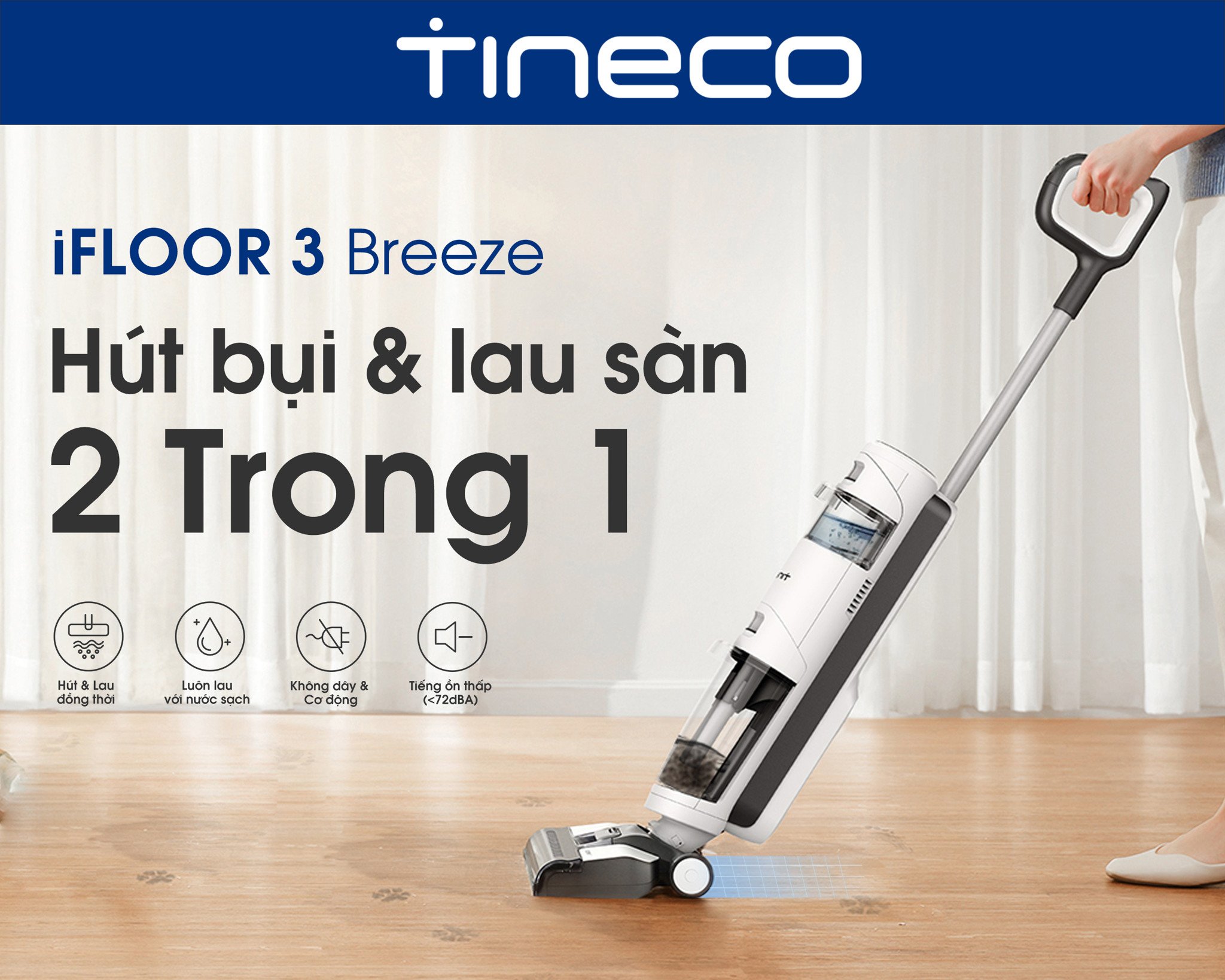 MÁY HÚT BỤI LAU SÀN KHÔ VÀ ƯỚT TINECO IFLOOR 3 BREEZE COMPLETE – BẢN QUỐC TẾ – BẢO HÀNG 12 THÁNG