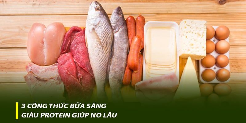 3 công thức bữa sáng giàu protein giúp no lâu