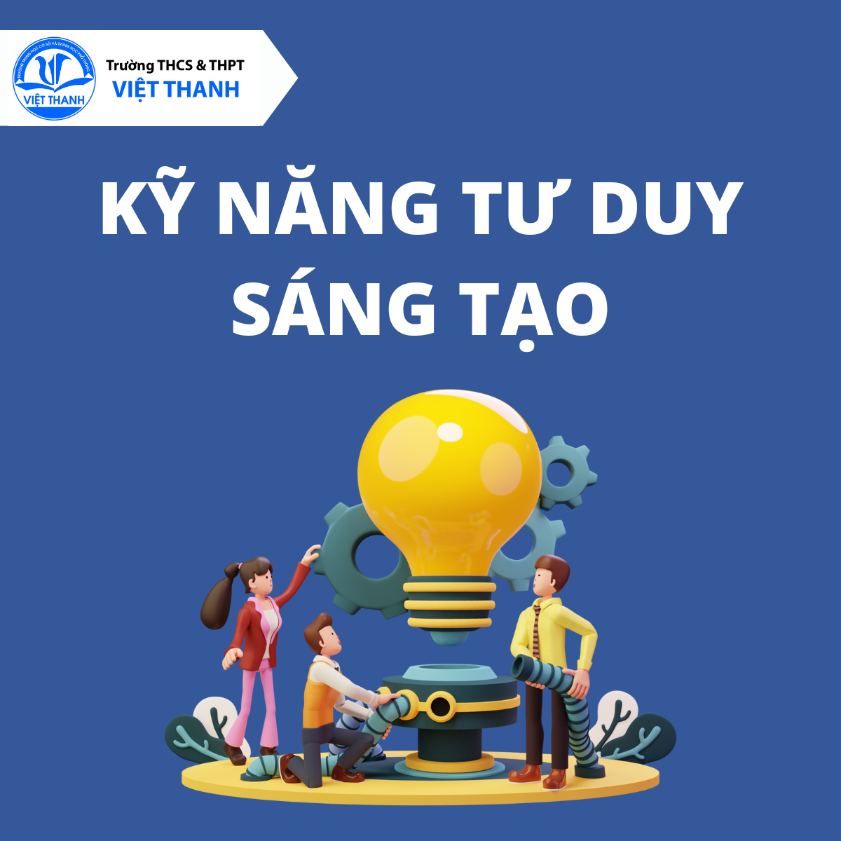 Kỹ năng tư duy sáng tạo