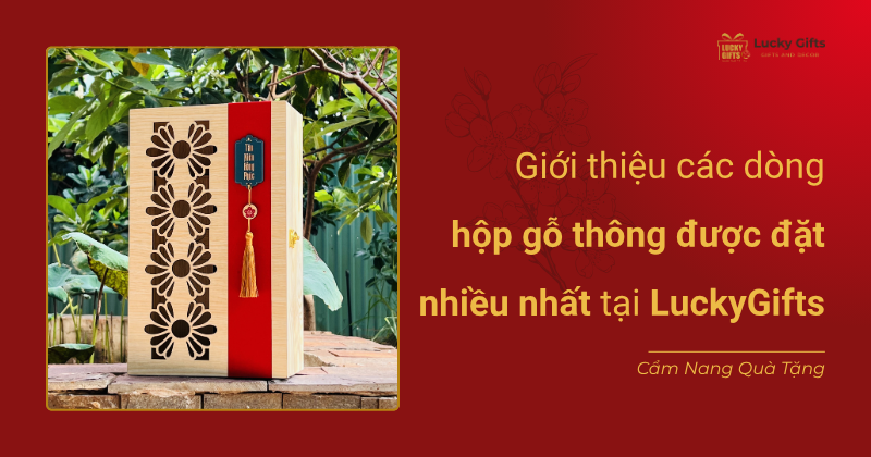 Hộp Gỗ Quà Tặng