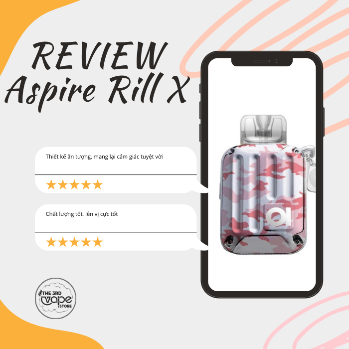 Đánh giá Podsystem Aspire Rill X - Con quái thú liệu đã lỗi thời ?