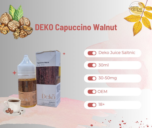 Deko Cafe Capuchino Óc Chó Salt-Nic 30ml