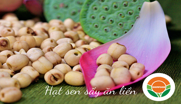 Mua hạt sen sấy giòn ăn liền ở đâu? Giá hạt sen sấy giòn hiện nay?